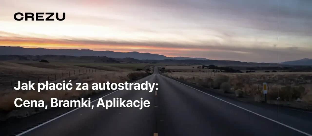 Jak zapłacić za przejazd autostradą po fakcie i uniknąć kar?