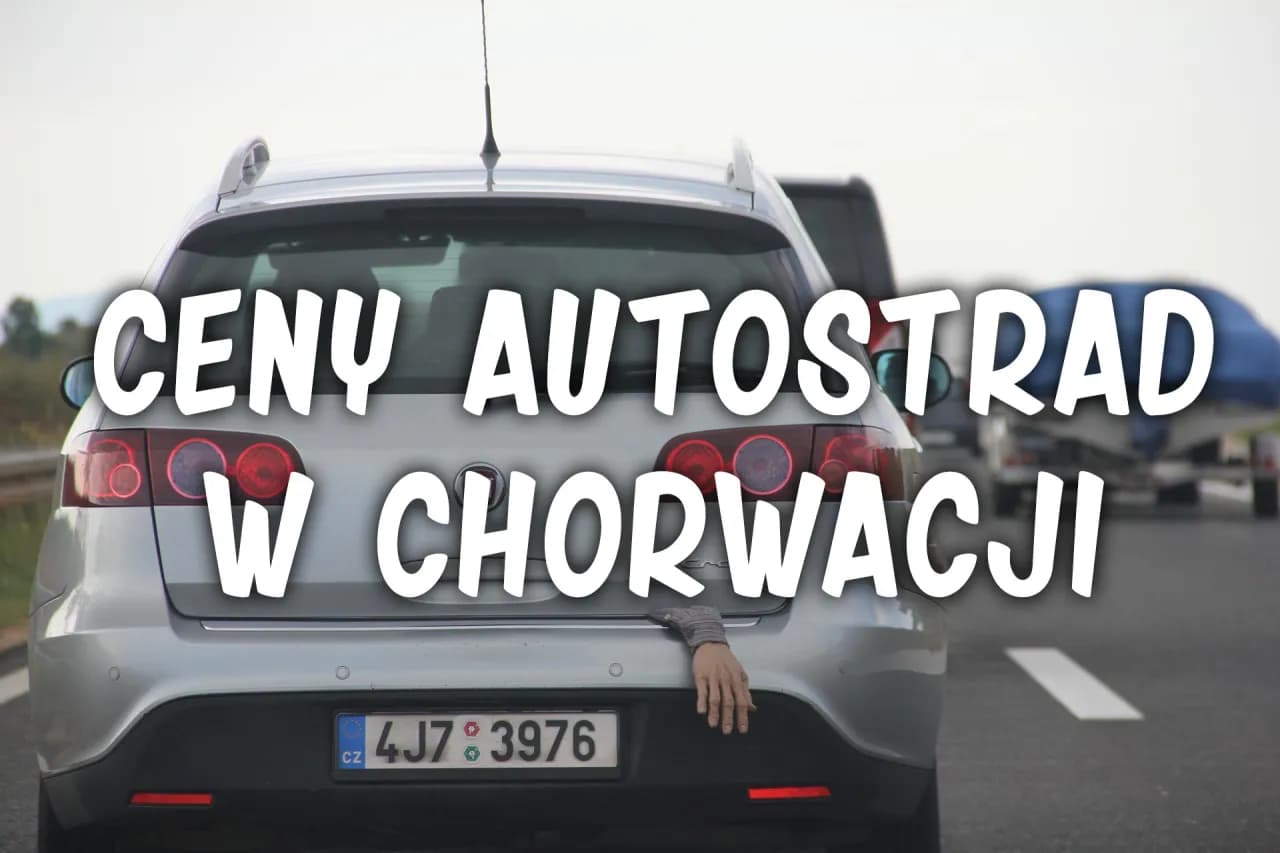 Jak płacić za autostrady w Chorwacji – uniknij problemów z opłatami